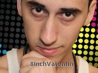 8InchValentin