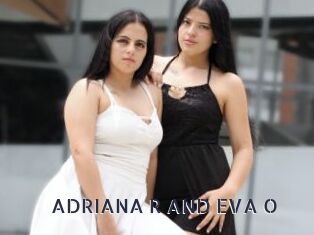 ADRIANA_R_AND_EVA_O