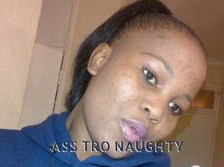 ASS_TRO_NAUGHTY