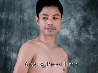 AceForBeedTime
