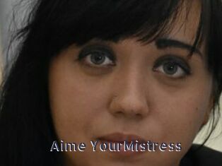 Aime_YourMistress
