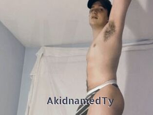 AkidnamedTy
