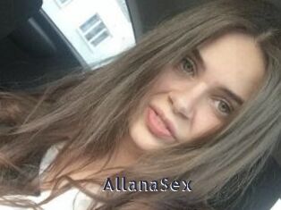 AllanaSex