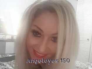Angeleyes_150 webcam livesex