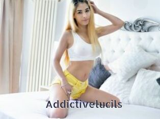Addictivelucils