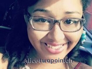 Alicetwopointoh