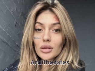 Arditheastes