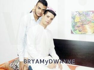 BRYAMyDWAYNE