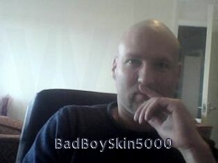 BadBoySkin5000