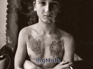 BigMetik