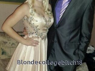 Blondecollegebitch18