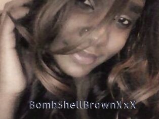 BombShellBrownXxX
