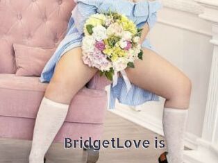 BridgetLove_is
