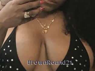 BrownRound21 webcam livesex