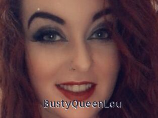 BustyQueenLou