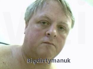 Bigdirtymanuk