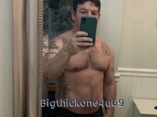 Bigthickone4u69
