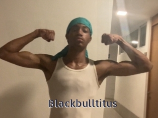 blackbulltitus webcam livesex