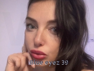 blue_eyez_39 webcam livesex