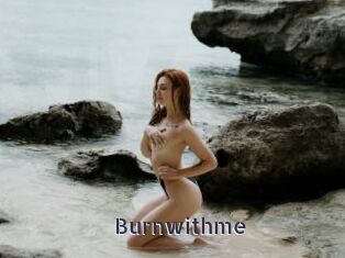 Burnwithme