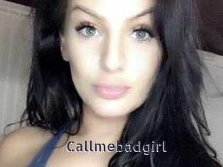 Callmebadgirl