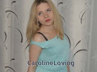 CarolineLoving