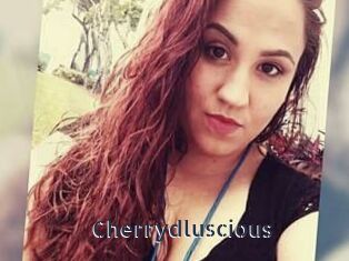 Cherrydluscious