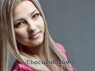ChocoLolaLove webcam livesex