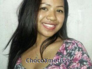 ChocoXmetisse