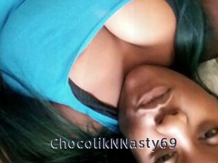 ChocolikNNasty69
