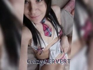 CrazyPERVERT