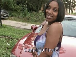 Cum4MeFirst