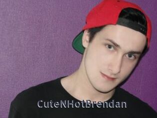 CuteNHotBrendan