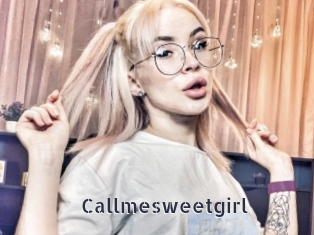 Callmesweetgirl