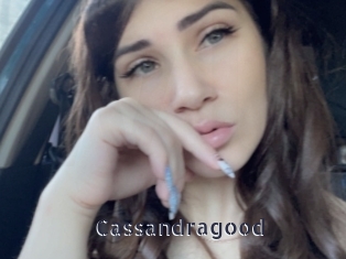 Cassandragood