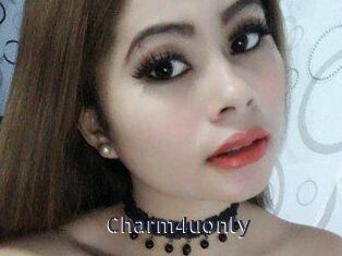 Charm4uonly