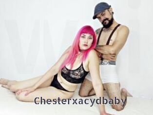 Chesterxacydbaby