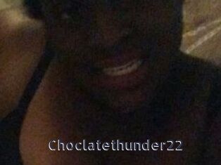 Choclatethunder22