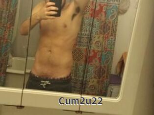 Cum2u22