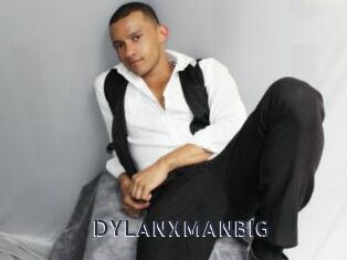 DYLANXMANBIG