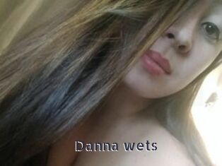 Danna_wets