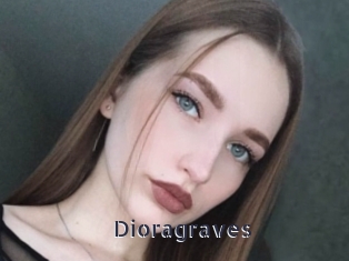 Dioragraves