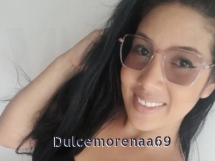 dulcemorenaa69 webcam livesex