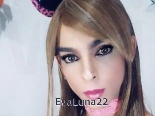 EvaLuna22