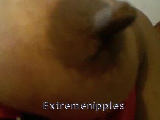 Extremenipples