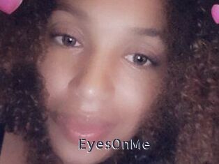 EyesOnMe