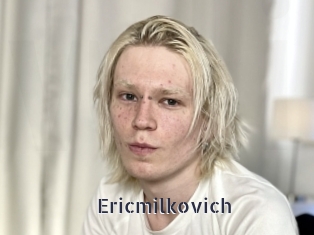 ericmilkovich webcam livesex
