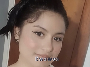 Ewawes