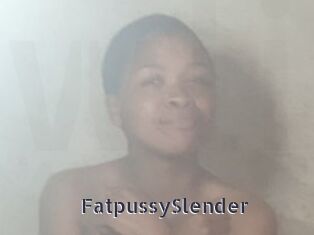FatpussySlender