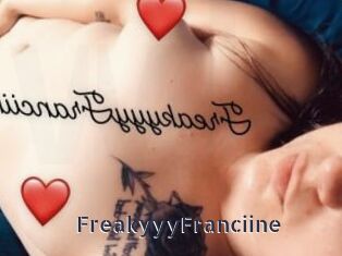 FreakyyyFranciine